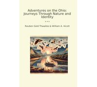 Adventures on the Ohio: Journeys Through Nature and Identity