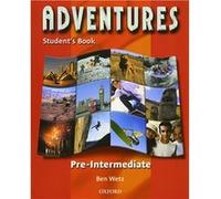 Adventures. Pre-intermediate. Student's book | Ben Wetz Collectif (Auteur)