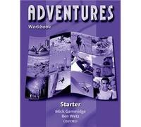 Adventures Starter Workbook | Wetz Ben Wetz (Auteur)