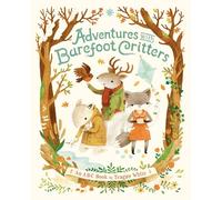 Adventures with Barefoot Critters