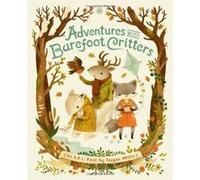 Adventures with Barefoot Critters - [Version Originale] Inconnu (Auteur)
