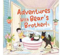 Adventures with Bear's Brother