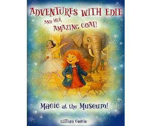 ADVENTURES WITH EDIE AND HER AMAZING COAT: MAGIC at the MUSEUM