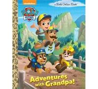 Adventures with Grandpa PAW Patrol by Golden Books & Illustrated by Fabrizio Petrossi Golden Books Illustrated by Fabrizio Petrossi (Auteur)