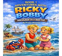 Adventures with Ricky Bobby: Message in a Bottle