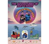 "Adventures with Ruby & Rosco: A Fun Coloring Book for Dachshund Lovers!": "A Delightful Coloring Journey for All Ages. Ruby & Rosco's dachshund adventures and activities.