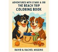 Adventures with Stark & Obi Coloring book: The beach trip