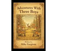 Adventures With Three Boys