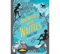 Maria Parr – Adventures with Waffles – Poche