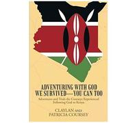 Adventuring With God We Survived-You Can Too