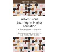 Adventurous Learning in Higher Education