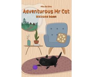 Adventurous Mr Cat: Welcome home