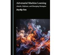 Adversarial Machine Learning: Attacks, Defenses, and Emerging Strategies