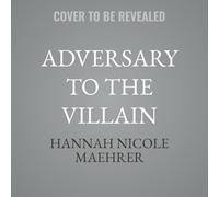Adversary to the Villain