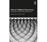 Adverse Childhood Experiences