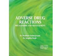 Adverse Drug Reactions: Mechanisms and Management