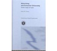 Advertising and Consumer Citizenship, Transformations Series Anne M. Cronin (Auteur)