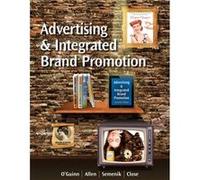 Advertising And Integrated Brand Promotion (Paperback) Angeline Close, Thomas O,guinn, Chris Allen, Richard J Semenik (Auteur)
