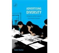 Advertising Diversity by Shalini Shankar Shalini Shankar (Auteur)