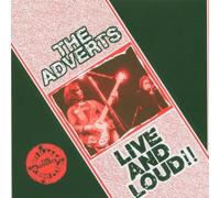 Adverts - Live and Loud