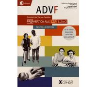 ADVF, assistant de Vie aux Familles - Préparation aux CCP 1, 2 et 3
