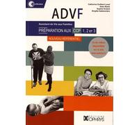 ADVF, Assistant de vie aux familles - préparation aux CCP 1, 2 et 3
