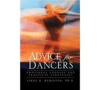 Advice for Dancers by Linda H. Dance Magazine Hamilton Hamilton, Linda H., Hamilton, E. (Auteur)