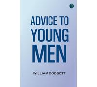 Advice to Young Men