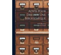 Advis Pour Dresser Une Bibliothèque