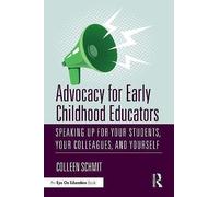 Advocacy For Early Childhood Educators