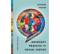 Advocacy Practice for Social Justice
