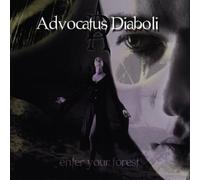 Advocatus Diaboli - Enter Your Forest [Import]