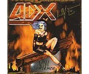 Adx - VIIIème Sentence - Live