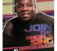 Ady & Choir - Join The Angels Sing