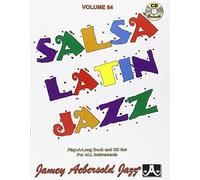 AEBERSOLD JAMEY - Tout instrument- Divers Auteurs - 64 Salsa Latin Jazz + Cd