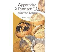 AED APPRENDRE A FAIRE SON PAIN AU LEVAIN