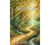 Aedenor: A Journey Between Death and Dawn: “You’re invited to remember something you’ve always known.”