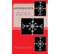 Aegishjalmur: The Book of Dragon Runes