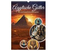 Ägytische Götter (Wandkalender 2026 DIN A3 hoch), CALVENDO Monatskalender: Die ägyptischen Götter - eine faszinierende Sammling von Gottheiten, die im alten Ägypten verehrt wurden.