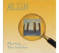 Aelian - Meeting The Watcher