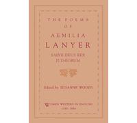 Aemilia Lanyer The Poems of Aemilia Lanyer (Poche)
