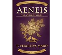 Aeneis: The Aeneid of Vergil Retold for Latin Learners