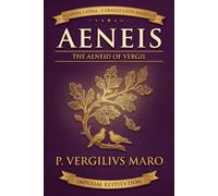 Aeneis: The Aeneid of Vergil Retold for Latin Learners (Lingua Latina)