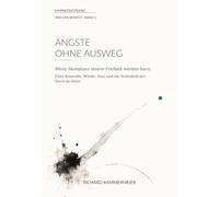 Ängste ohne Ausweg: Wenn Akzeptanz innere Freiheit werden kann