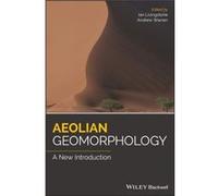Aeolian Geomorphology Andrew Warren , Ian Livingstone (Auteur)