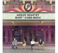 Aeolus Quartet - Many-Sided Music