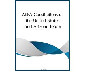 AEPA Constitutions of the United States and Arizona Exam