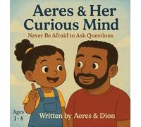 Aeres & her Curious Mind: Never be afraid to ask Questions