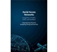 Aerial Access Networks by Zhu University of Houston Han Zhu University of Houston Han (Auteur)