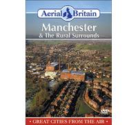 Aerial Britain - Aerial Britain - Manchester and the Rural Surrounds [Import anglais]